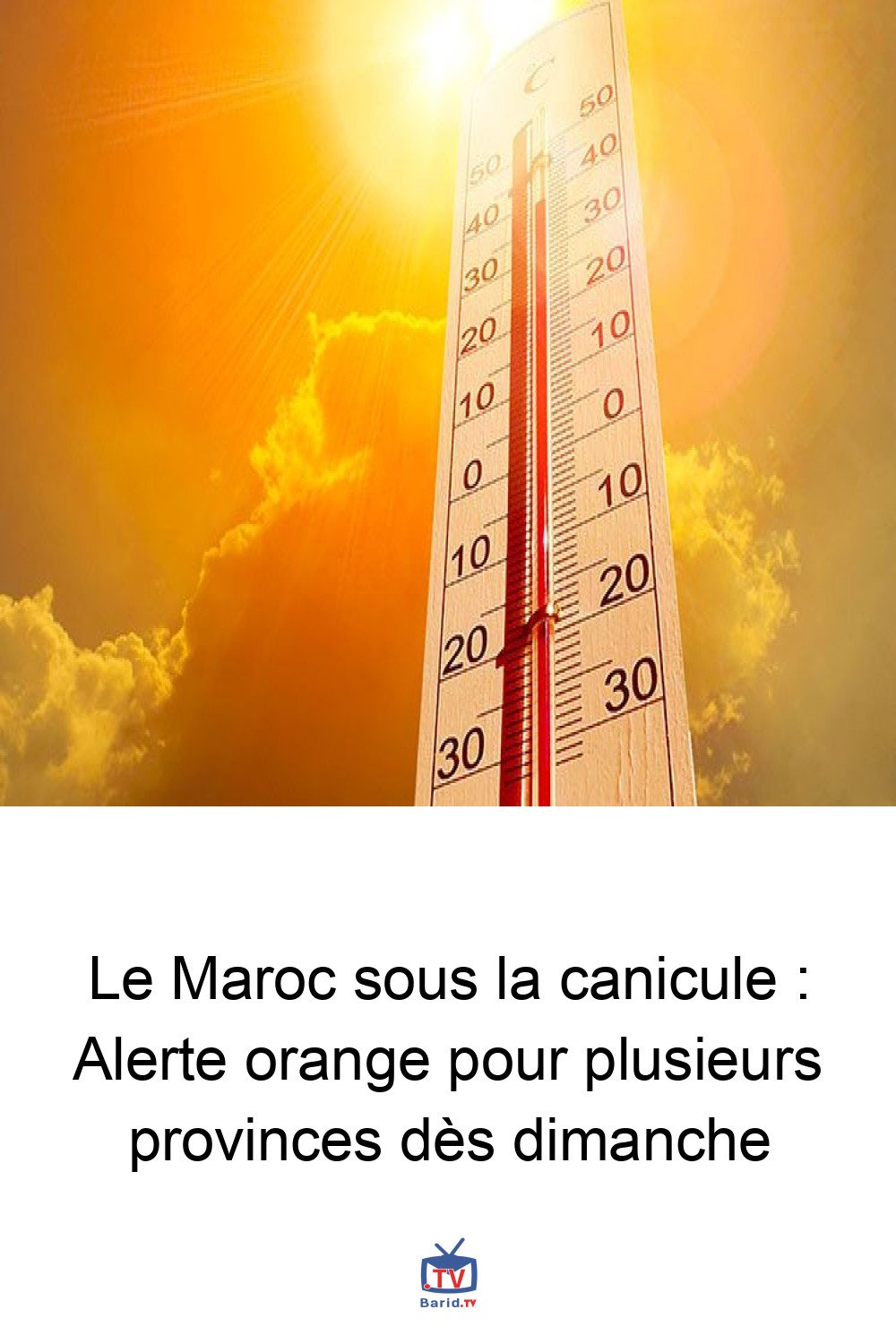 Le Maroc sous la canicule : Alerte orange pour plusieurs provinces dès dimanche 4 Pinterest Hidden