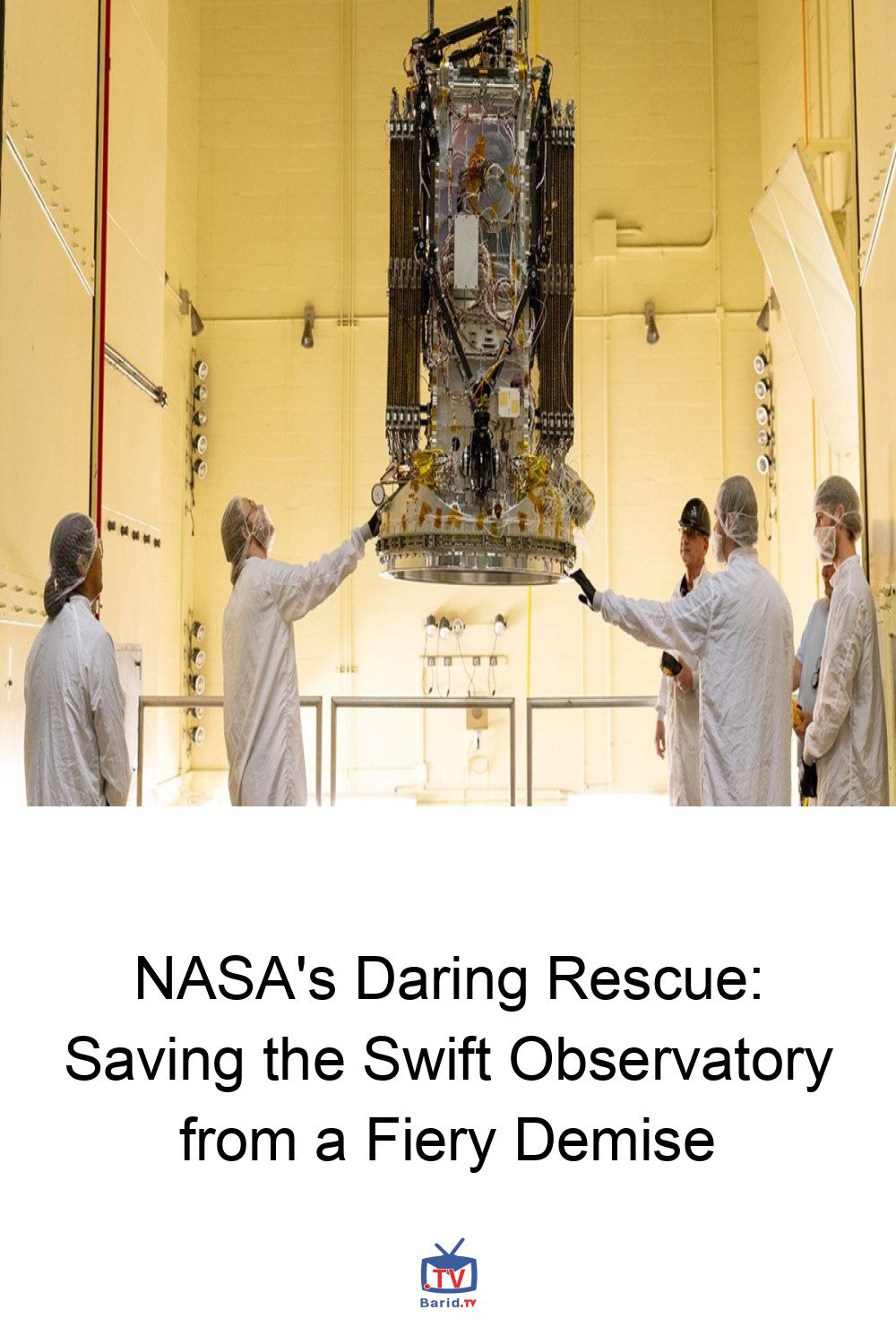 NASA's Daring Rescue: Saving the Swift Observatory from a Fiery Demise 4 Pinterest Hidden