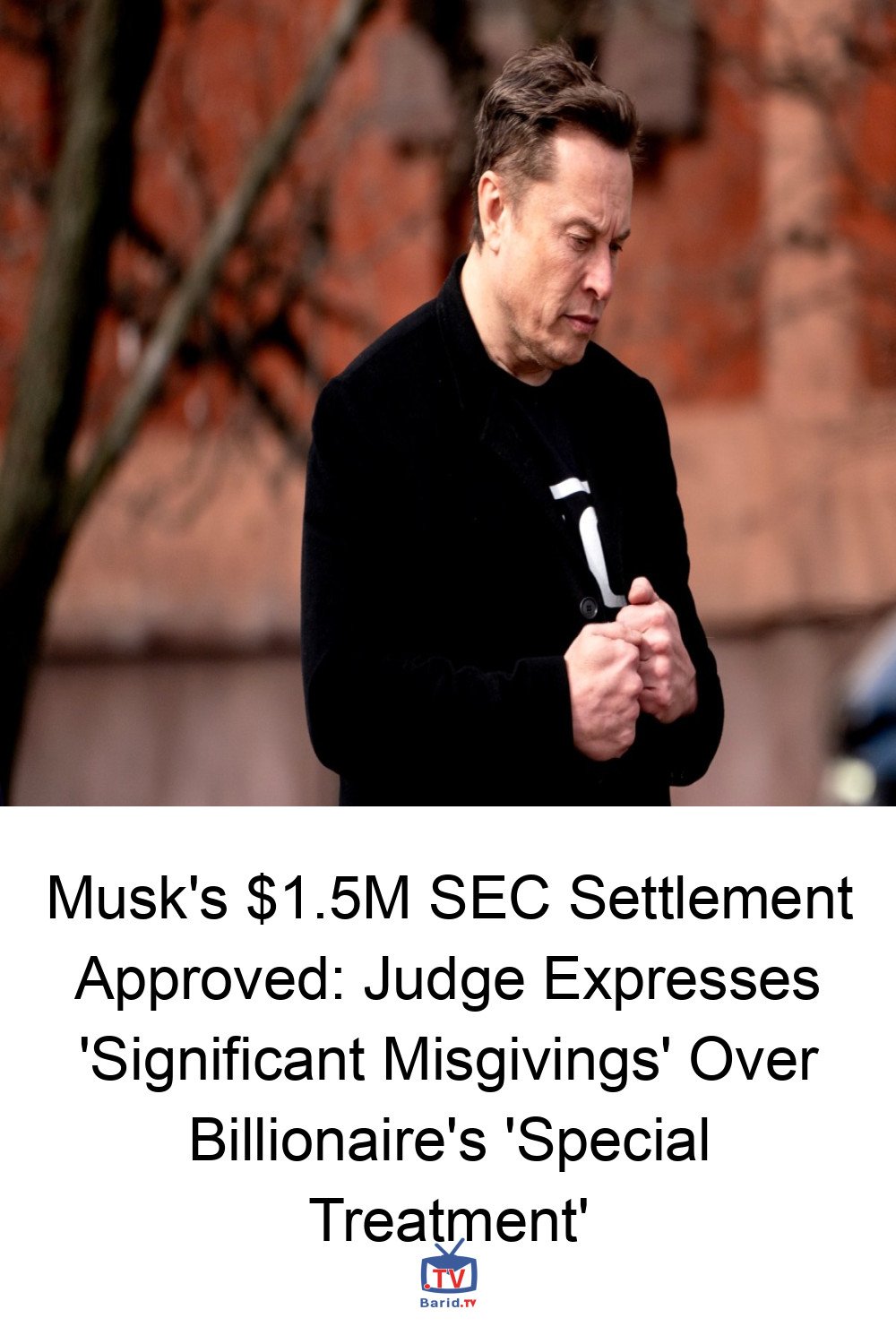 Musk's $1.5M SEC Settlement Approved: Judge Expresses 'Significant Misgivings' Over Billionaire's 'Special Treatment' 4 Pinterest Hidden