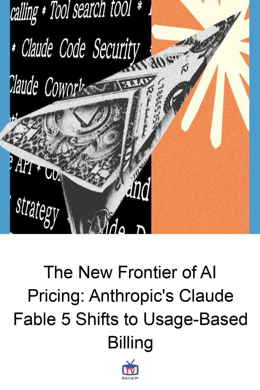 The New Frontier of AI Pricing: Anthropic's Claude Fable 5 Shifts to Usage-Based Billing 4 Pinterest Hidden