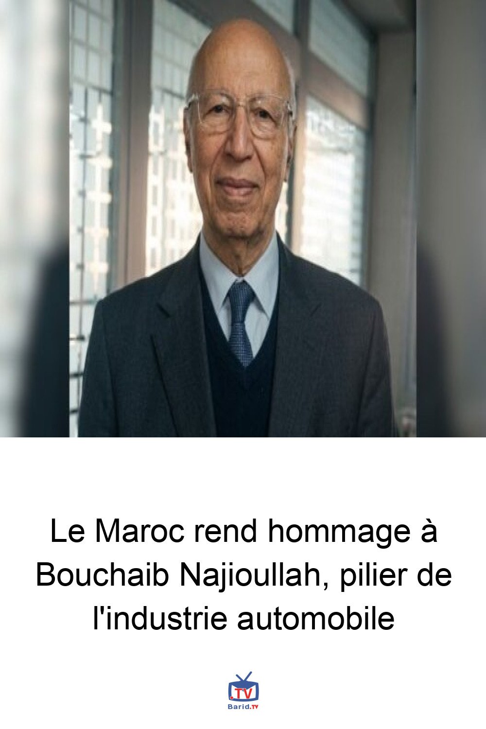 Le Maroc rend hommage à Bouchaib Najioullah, pilier de l'industrie automobile 4 Pinterest Hidden