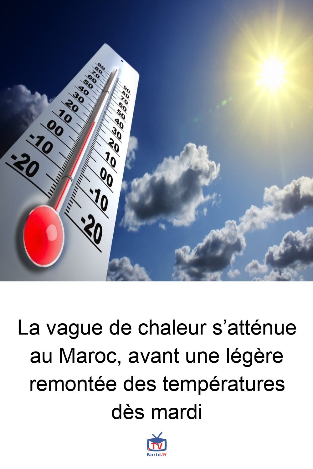 La vague de chaleur s’atténue au Maroc, avant une légère remontée des températures dès mardi 4 Pinterest Hidden