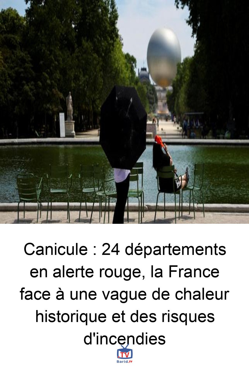 Canicule : 24 départements en alerte rouge, la France face à une vague de chaleur historique et des risques d'incendies 4 Pinterest Hidden