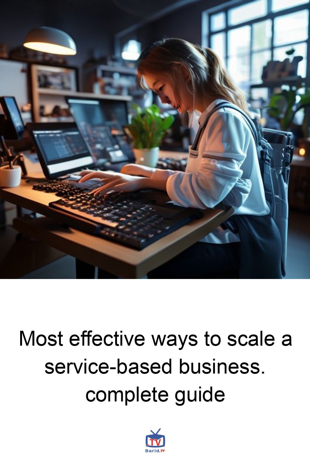 Most effective ways to scale a service-based business. complete guide 4 Pinterest Hidden