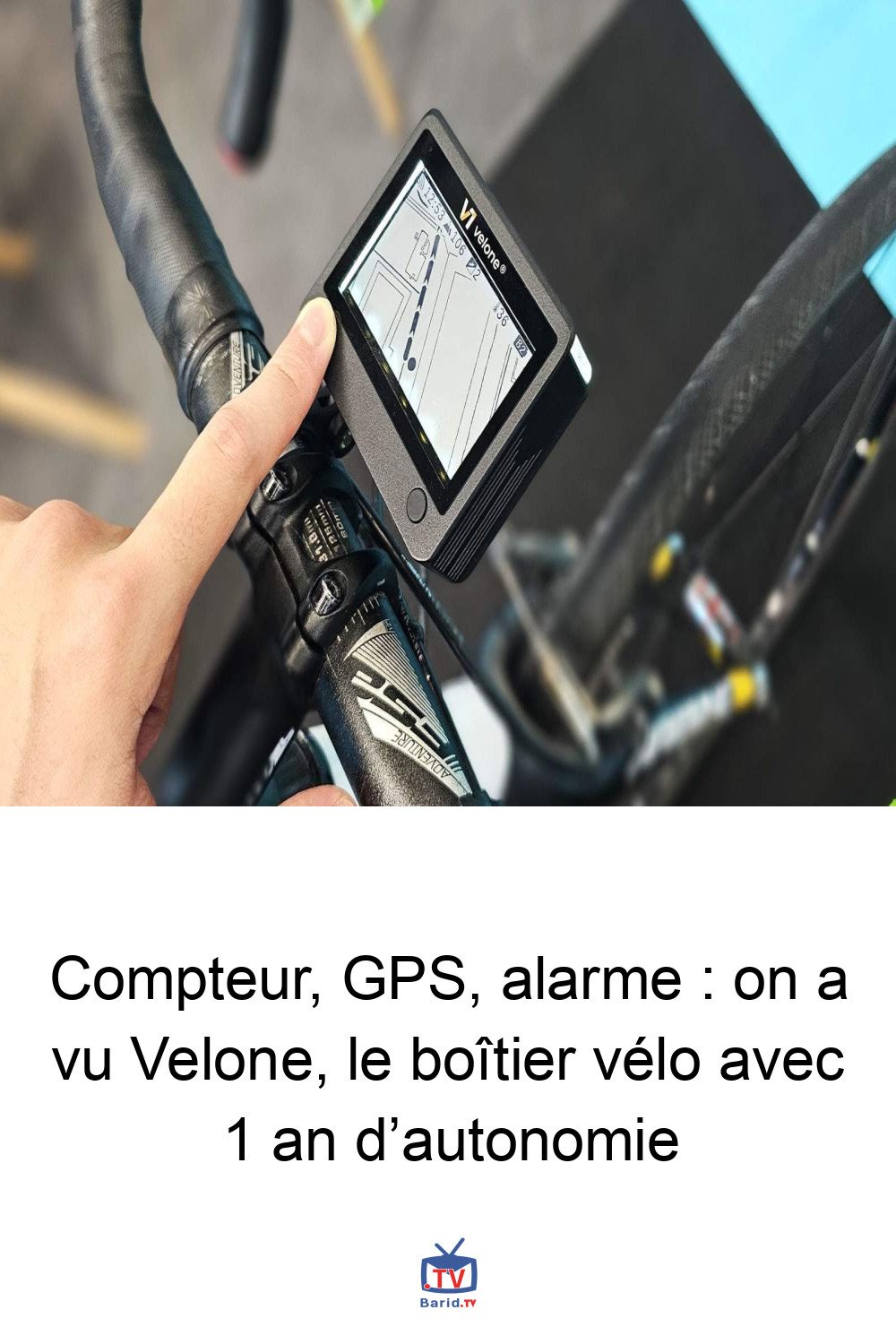 Compteur, GPS, alarme : on a vu Velone, le boîtier vélo avec 1 an d’autonomie 4 Pinterest Hidden