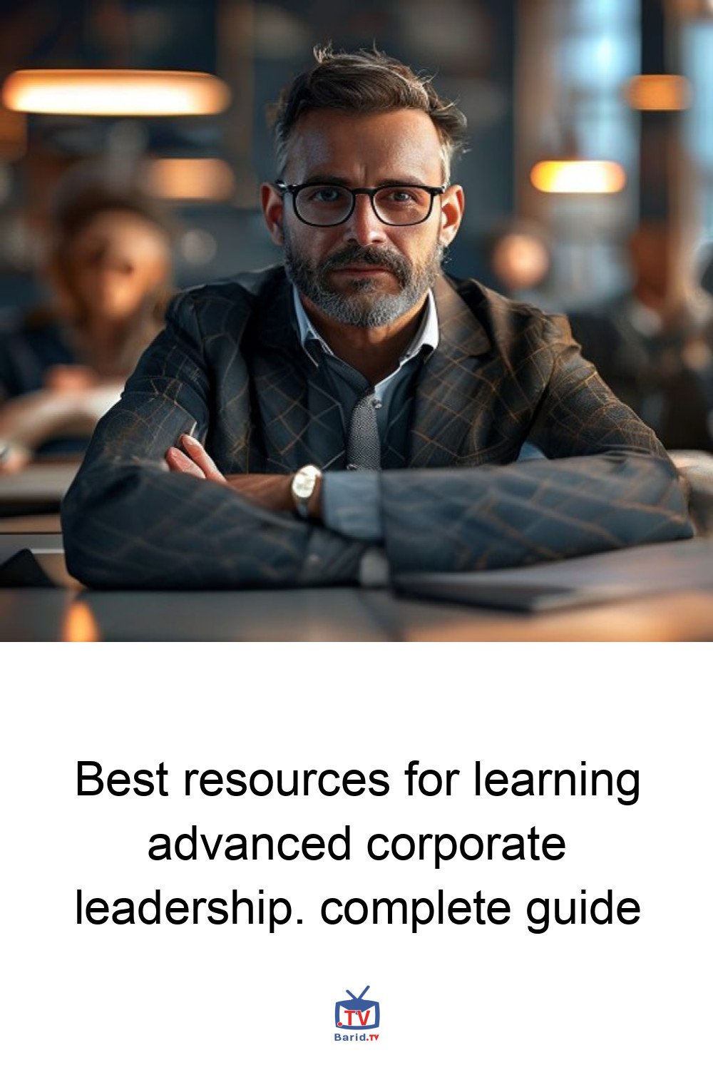 Best resources for learning advanced corporate leadership. complete guide 4 Pinterest Hidden