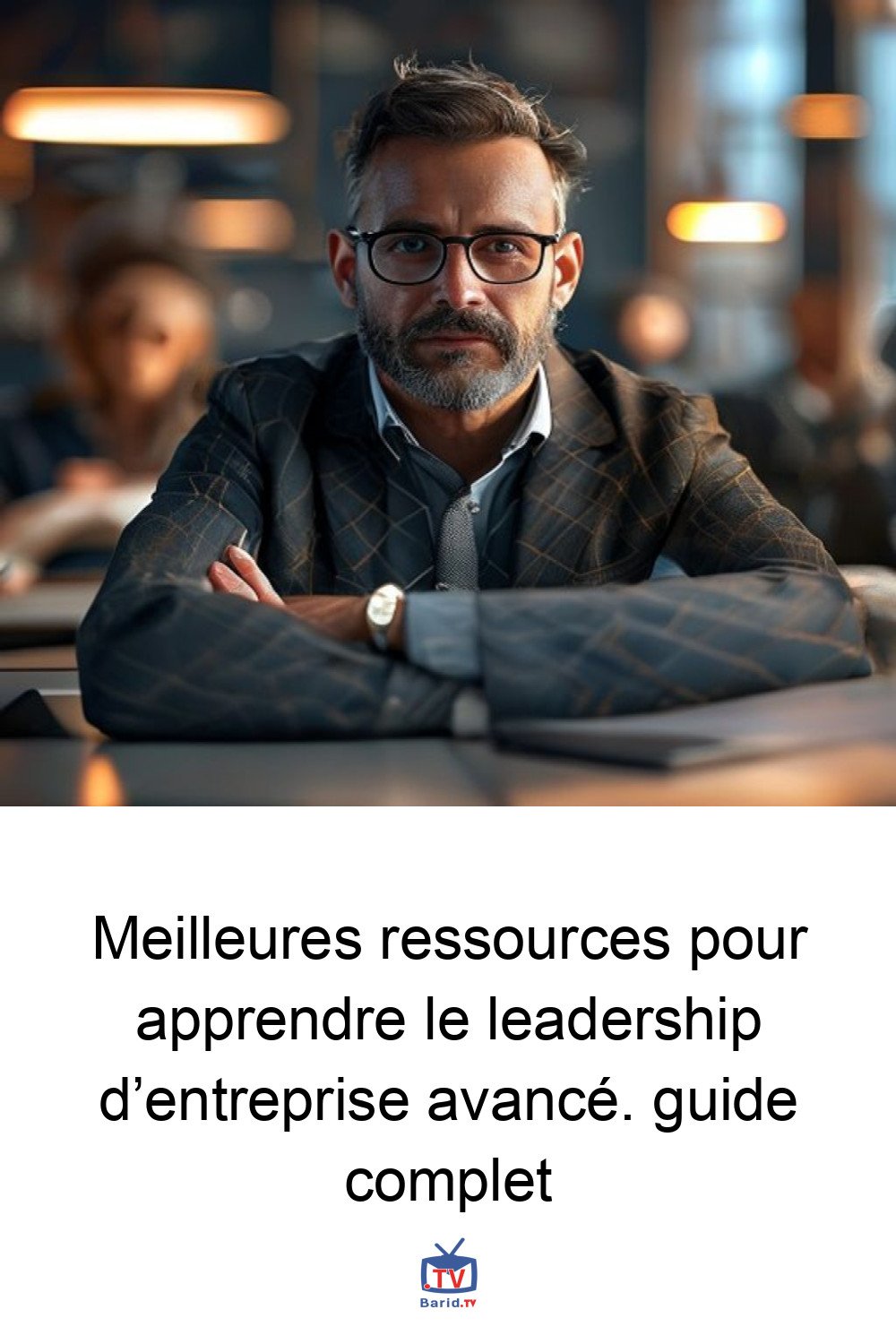 Meilleures ressources pour apprendre le leadership d’entreprise avancé. guide complet 4 Pinterest Hidden