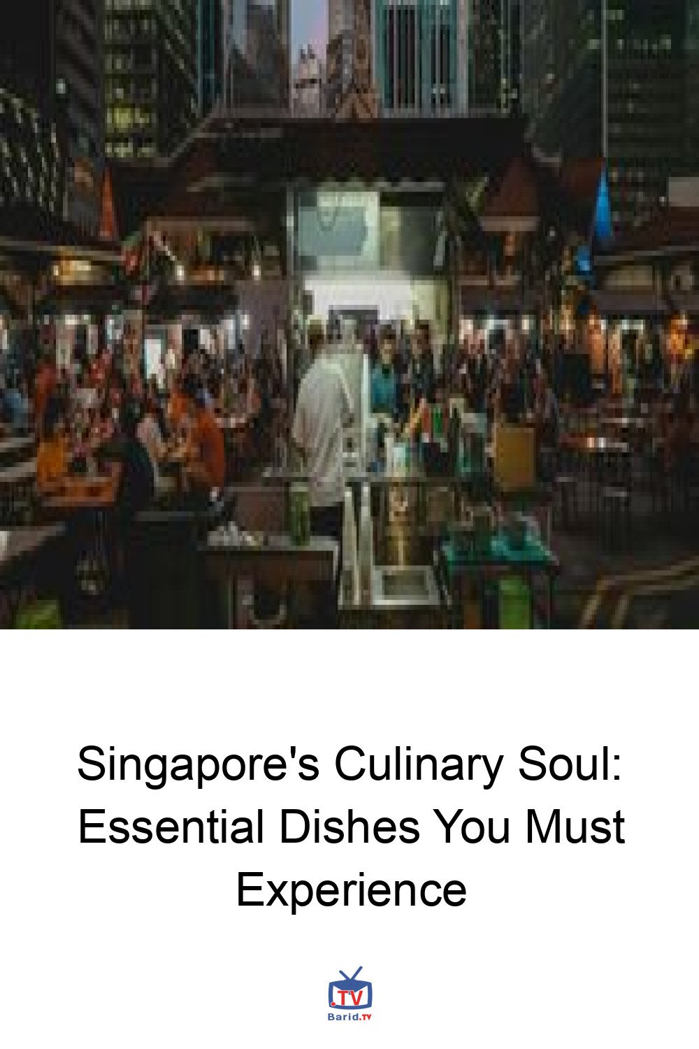 Singapore's Culinary Soul: Essential Dishes You Must Experience 4 Pinterest Hidden