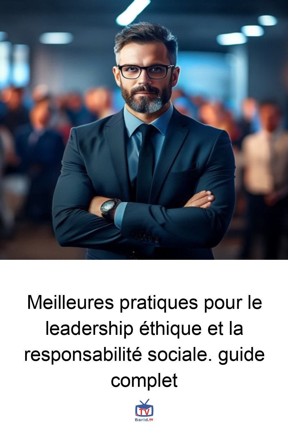 Meilleures pratiques pour le leadership éthique et la responsabilité sociale. guide complet 4 Pinterest Hidden