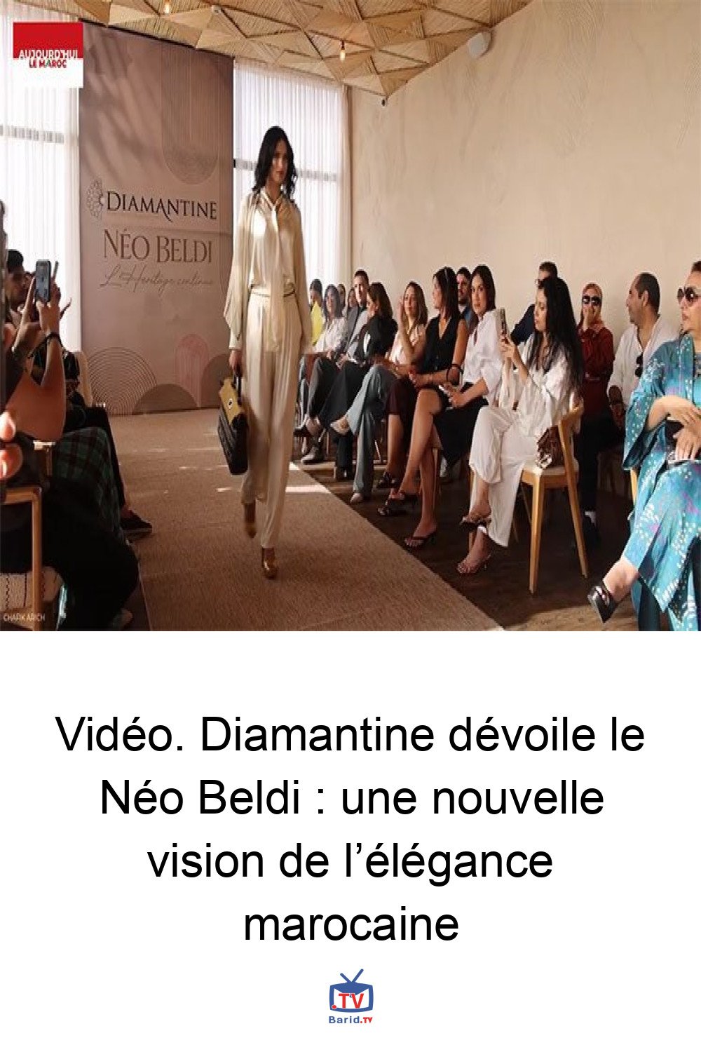 Vidéo. Diamantine dévoile le Néo Beldi : une nouvelle vision de l’élégance marocaine 4 Pinterest Hidden