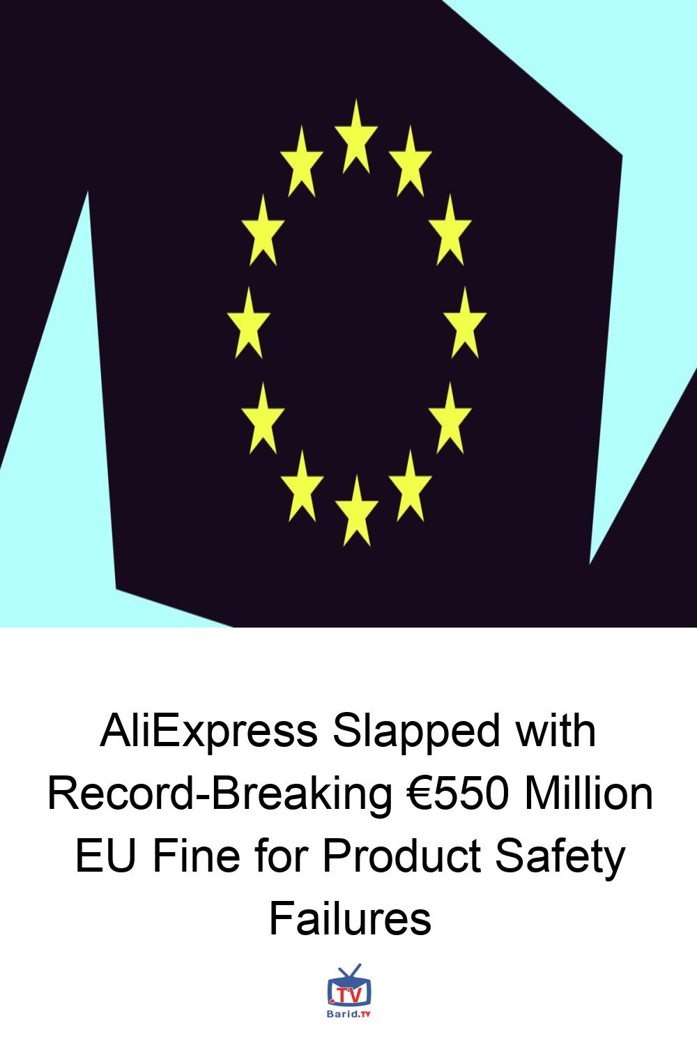 AliExpress Slapped with Record-Breaking €550 Million EU Fine for Product Safety Failures 4 Pinterest Hidden