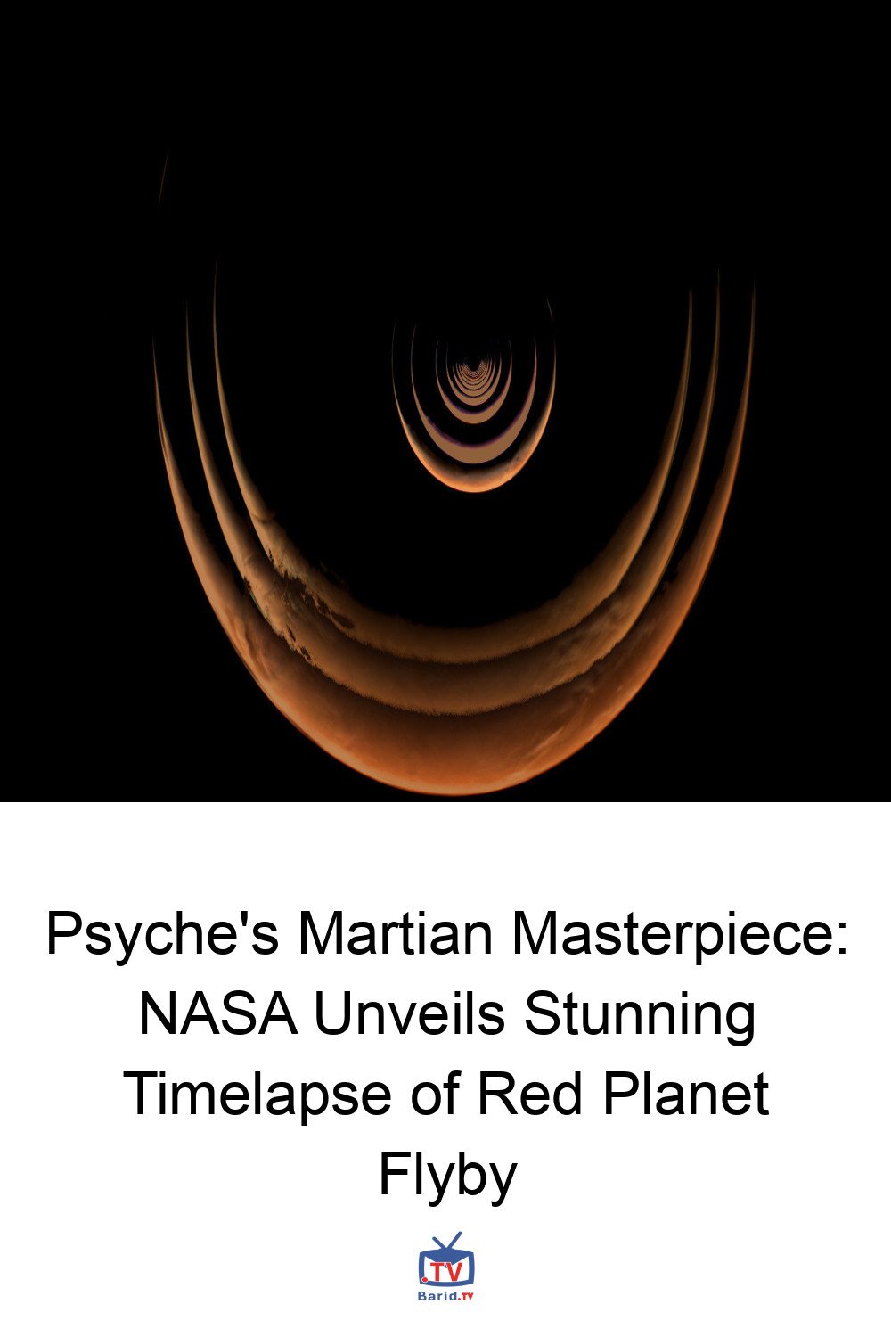 Psyche's Martian Masterpiece: NASA Unveils Stunning Timelapse of Red Planet Flyby 4 Pinterest Hidden