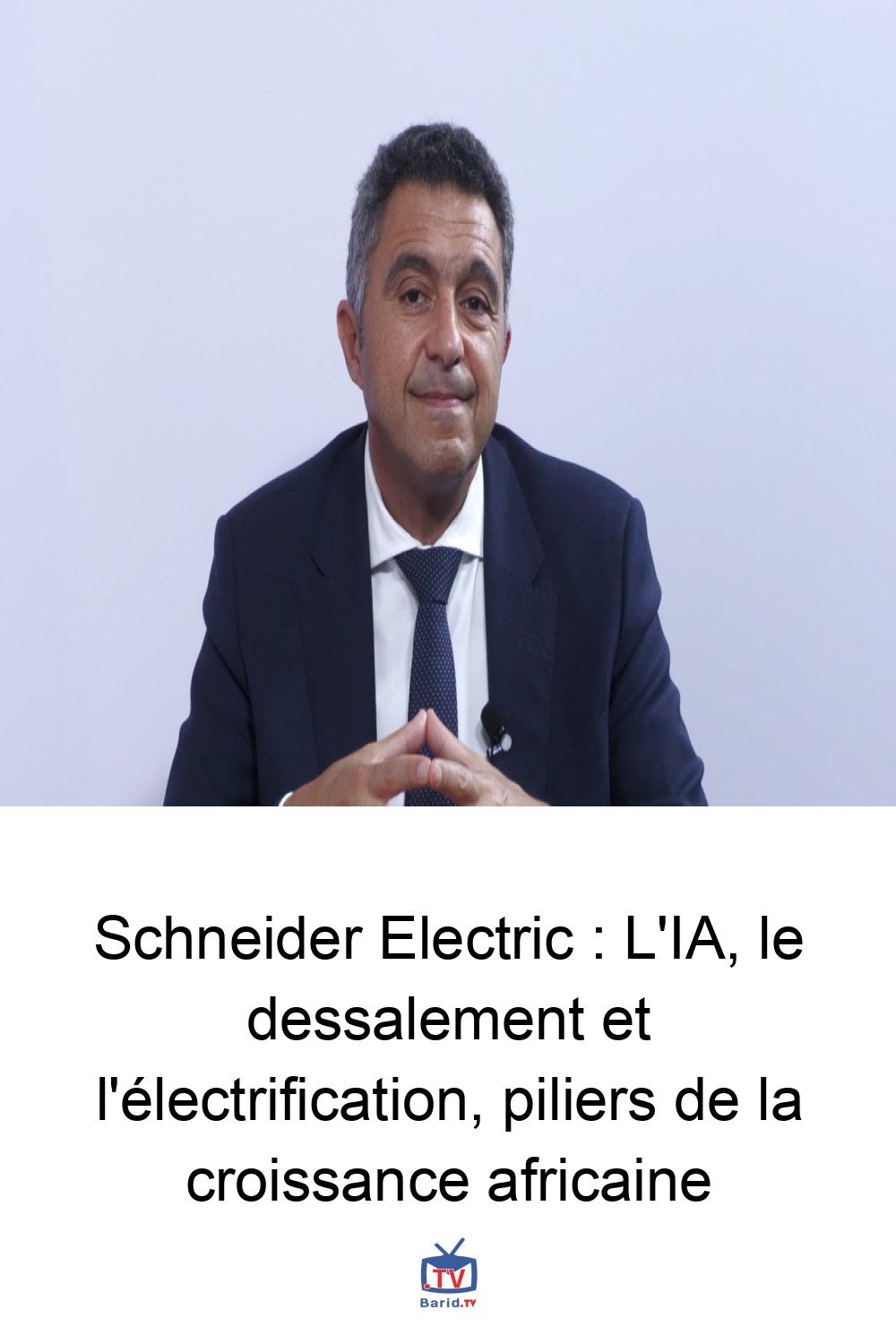 Schneider Electric : L'IA, le dessalement et l'électrification, piliers de la croissance africaine 4 Pinterest Hidden