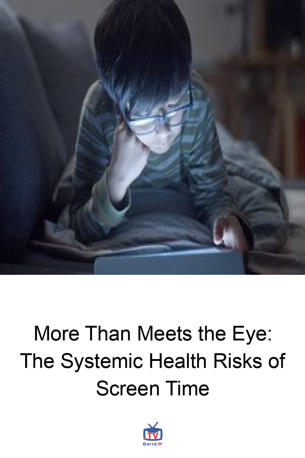 More Than Meets the Eye: The Systemic Health Risks of Screen Time 4 Pinterest Hidden