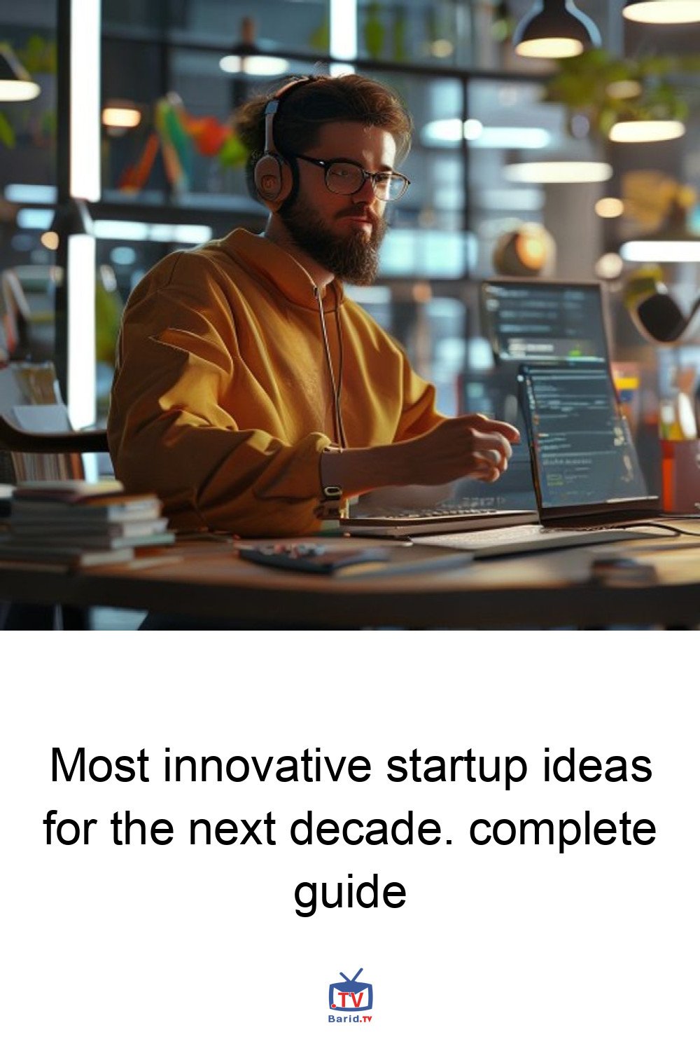Most innovative startup ideas for the next decade. complete guide 4 Pinterest Hidden