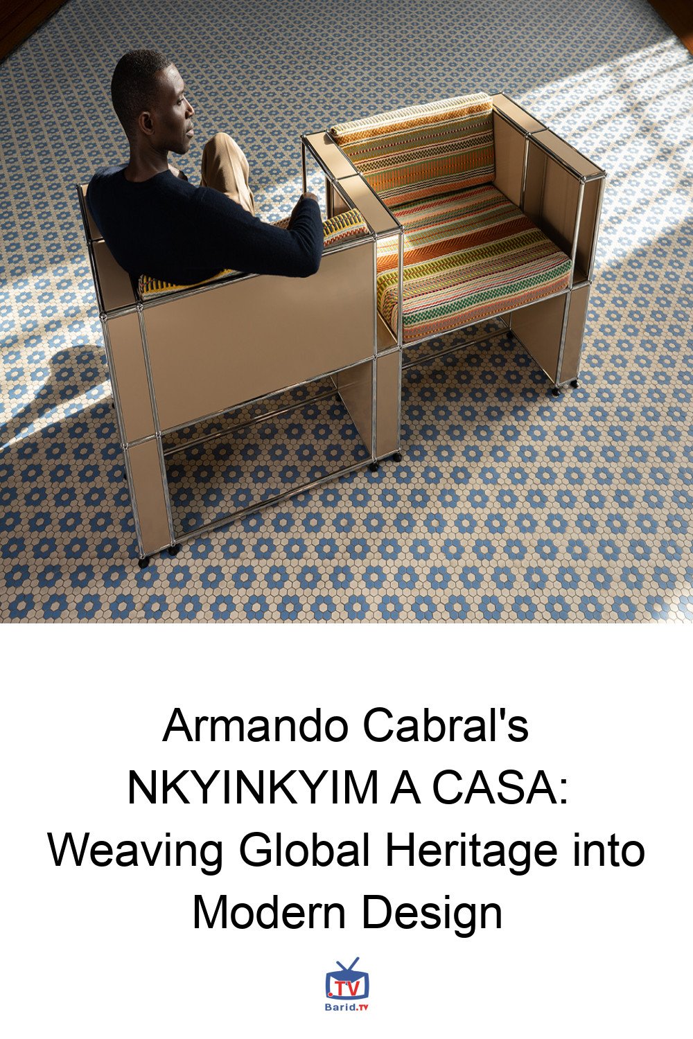 Armando Cabral's NKYINKYIM A CASA: Weaving Global Heritage into Modern Design 4 Pinterest Hidden