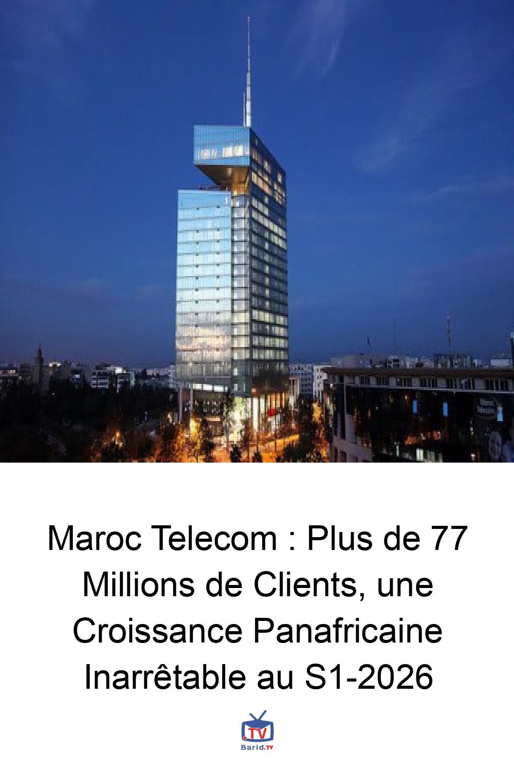 Maroc Telecom : Plus de 77 Millions de Clients, une Croissance Panafricaine Inarrêtable au S1-2026 4 Pinterest Hidden