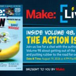 Cover of Make: Volume 98, The Action Issue, featuring various DIY projects like an electric go-kart, blasters, and a Halloween treasure box.