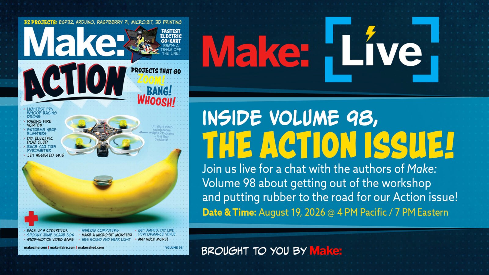 Cover of Make: Volume 98, The Action Issue, featuring various DIY projects like an electric go-kart, blasters, and a Halloween treasure box.