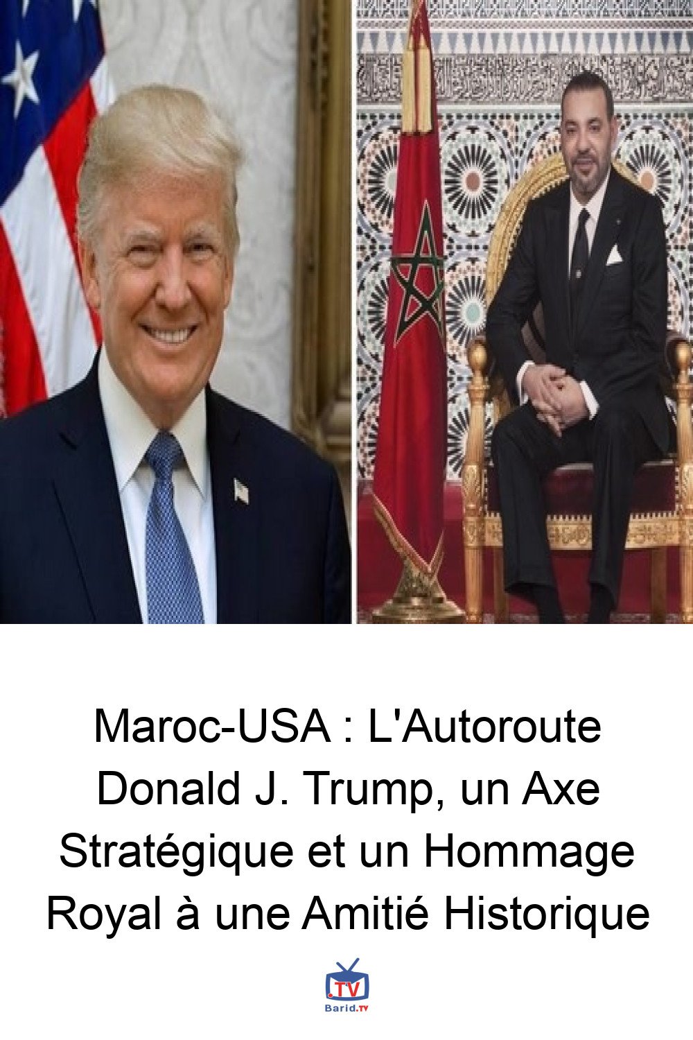Maroc-USA : L'Autoroute Donald J. Trump, un Axe Stratégique et un Hommage Royal à une Amitié Historique 4 Pinterest Hidden