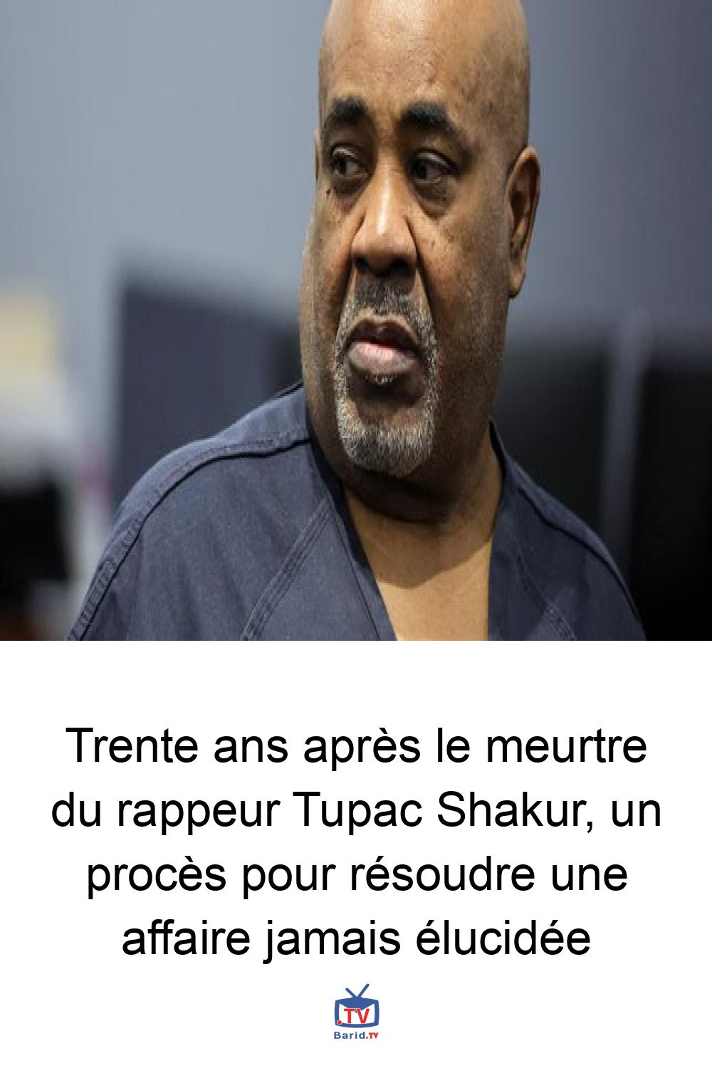 Trente ans après le meurtre du rappeur Tupac Shakur, un procès pour résoudre une affaire jamais élucidée 4 Pinterest Hidden