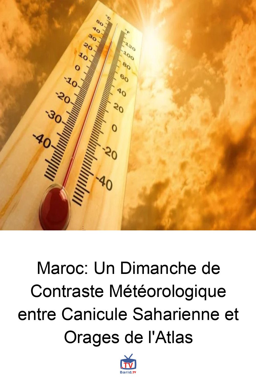 Maroc: Un Dimanche de Contraste Météorologique entre Canicule Saharienne et Orages de l'Atlas 4 Pinterest Hidden