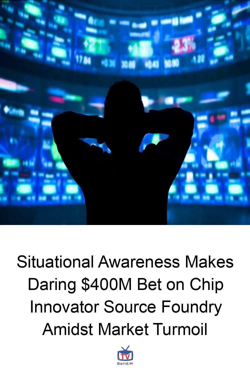 Situational Awareness Makes Daring $400M Bet on Chip Innovator Source Foundry Amidst Market Turmoil 4 Pinterest Hidden