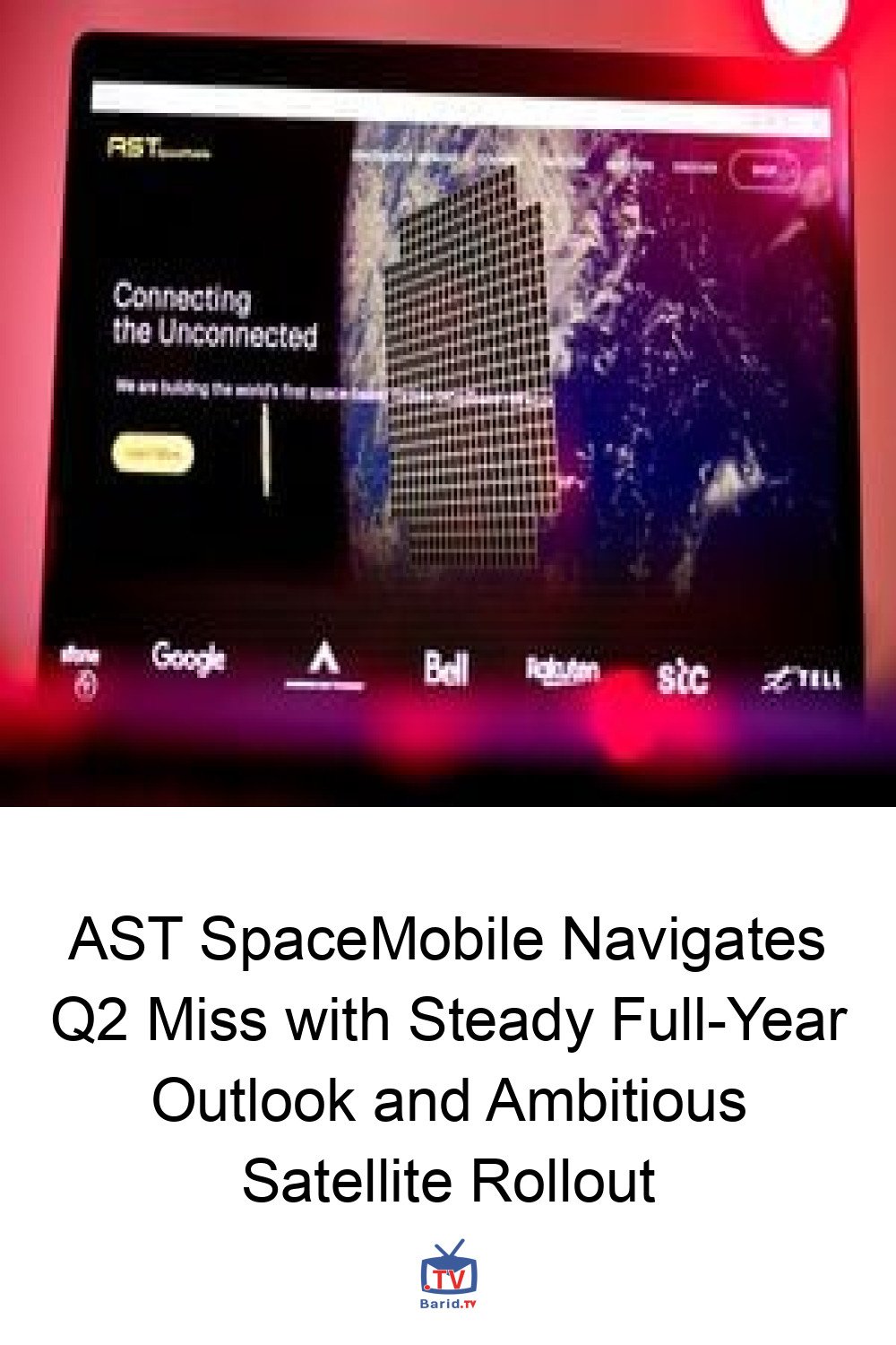 AST SpaceMobile Navigates Q2 Miss with Steady Full-Year Outlook and Ambitious Satellite Rollout 4 Pinterest Hidden