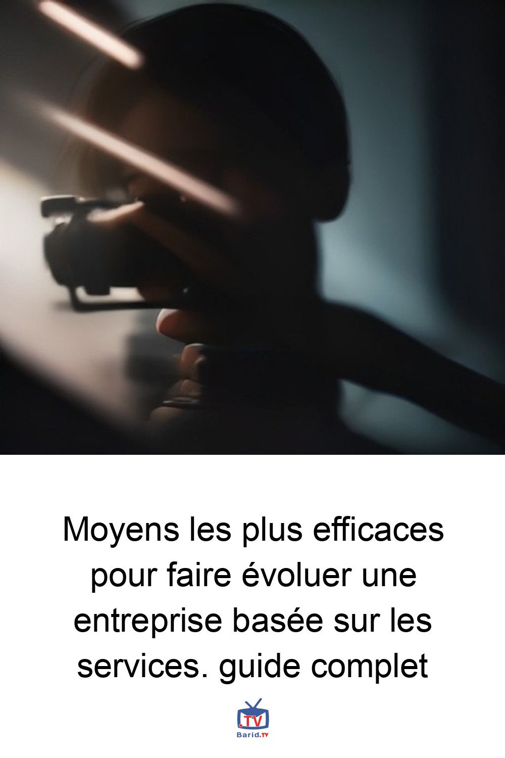 Moyens les plus efficaces pour faire évoluer une entreprise basée sur les services. guide complet 4 Pinterest Hidden