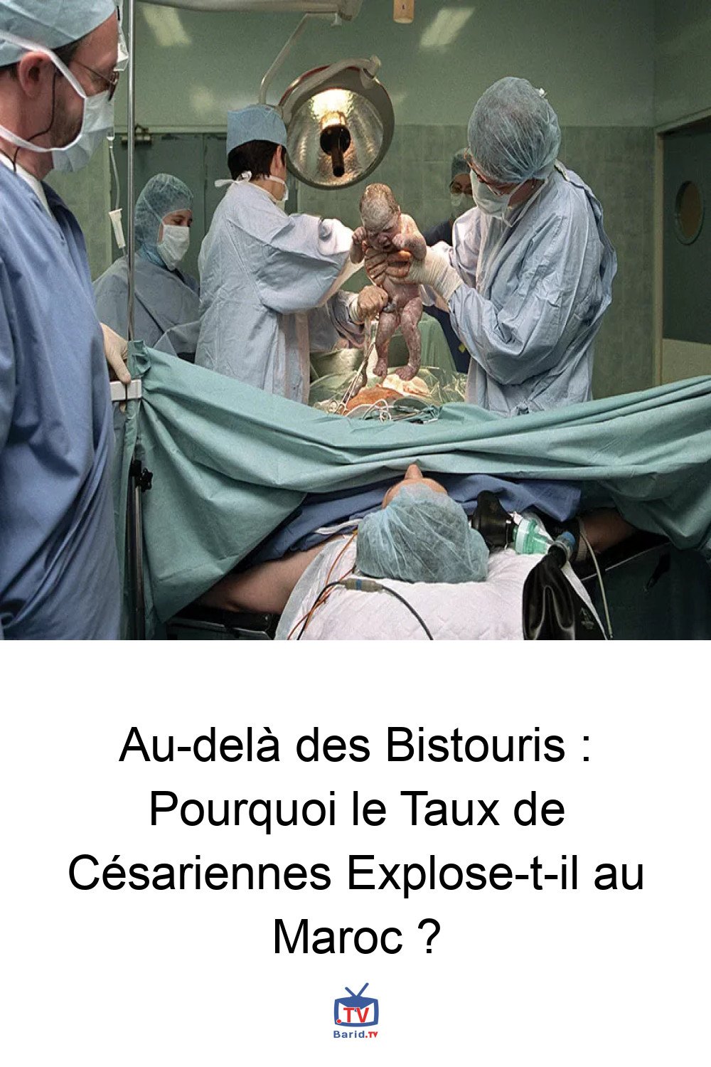 Au-delà des Bistouris : Pourquoi le Taux de Césariennes Explose-t-il au Maroc ? 4 Pinterest Hidden