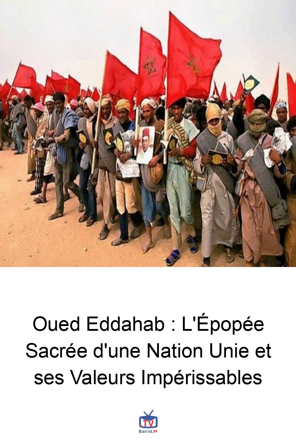 Oued Eddahab : L'Épopée Sacrée d'une Nation Unie et ses Valeurs Impérissables 4 Pinterest Hidden