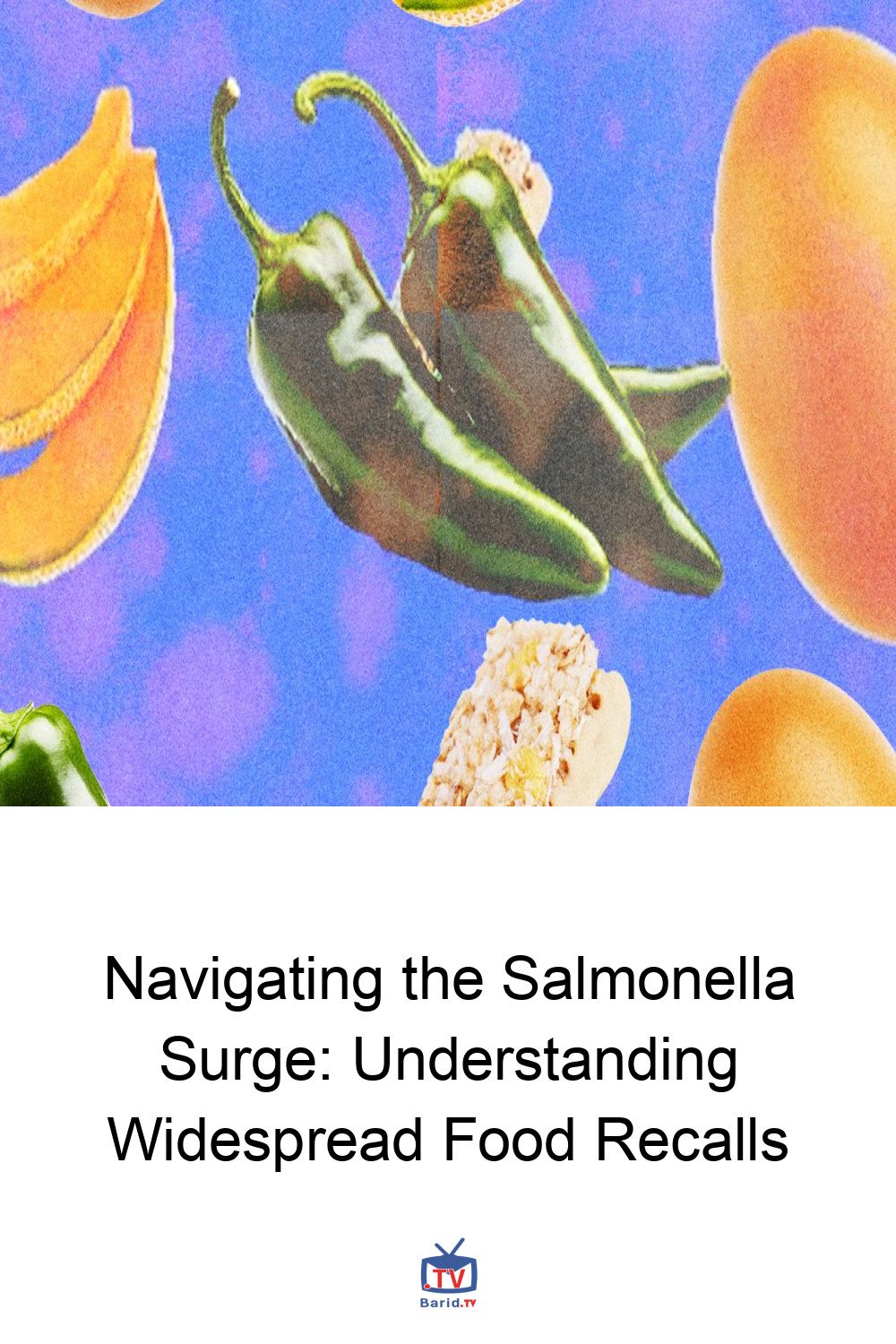 Navigating the Salmonella Surge: Understanding Widespread Food Recalls 4 Pinterest Hidden