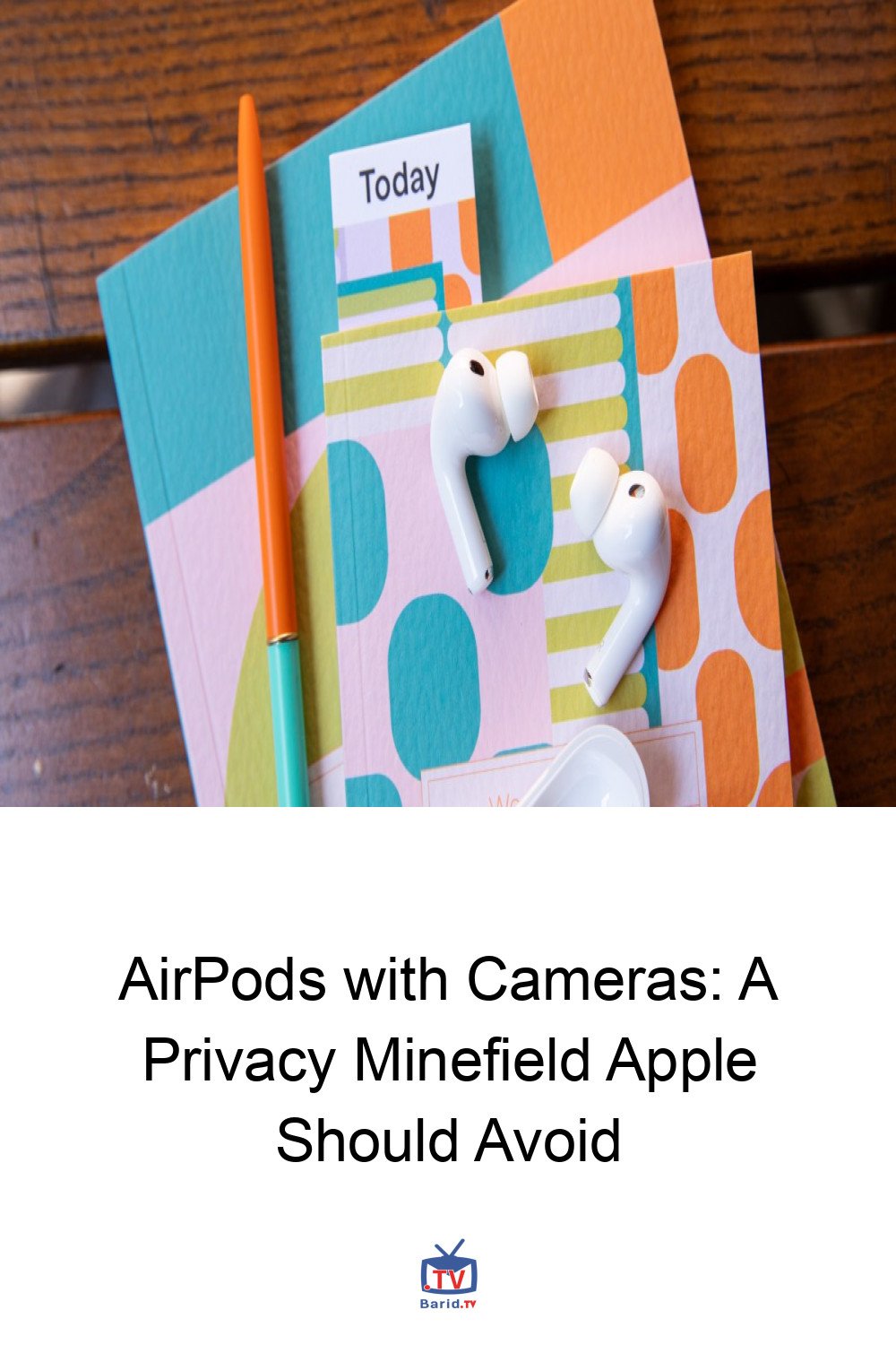 AirPods with Cameras: A Privacy Minefield Apple Should Avoid 4 Pinterest Hidden
