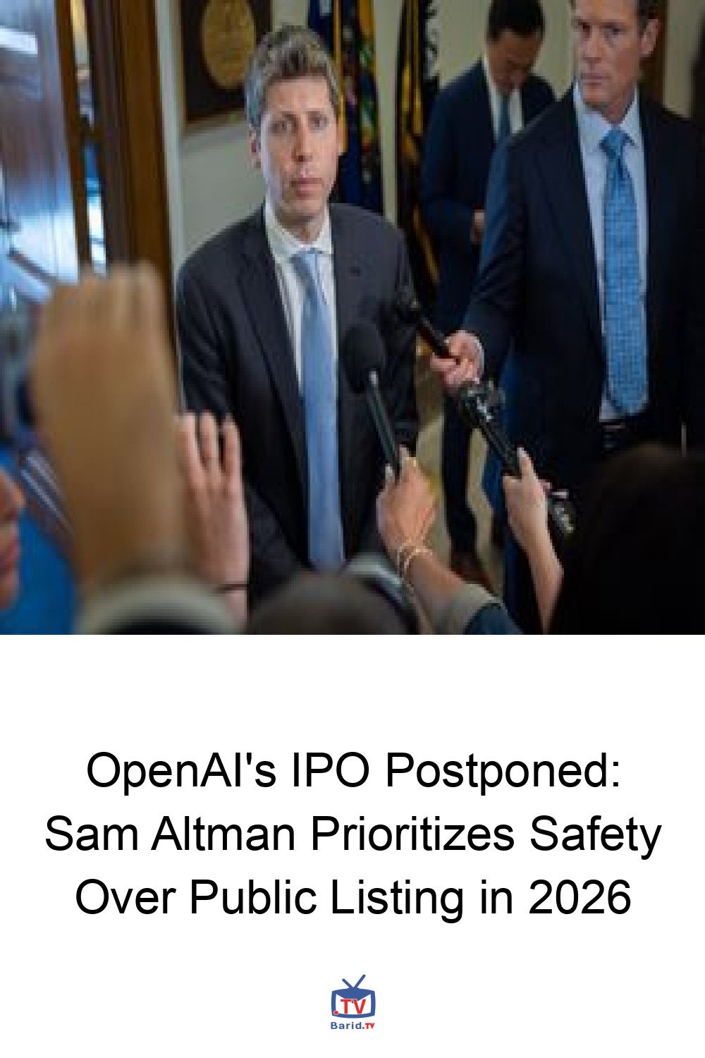 OpenAI's IPO Postponed: Sam Altman Prioritizes Safety Over Public Listing in 2026 4 Pinterest Hidden