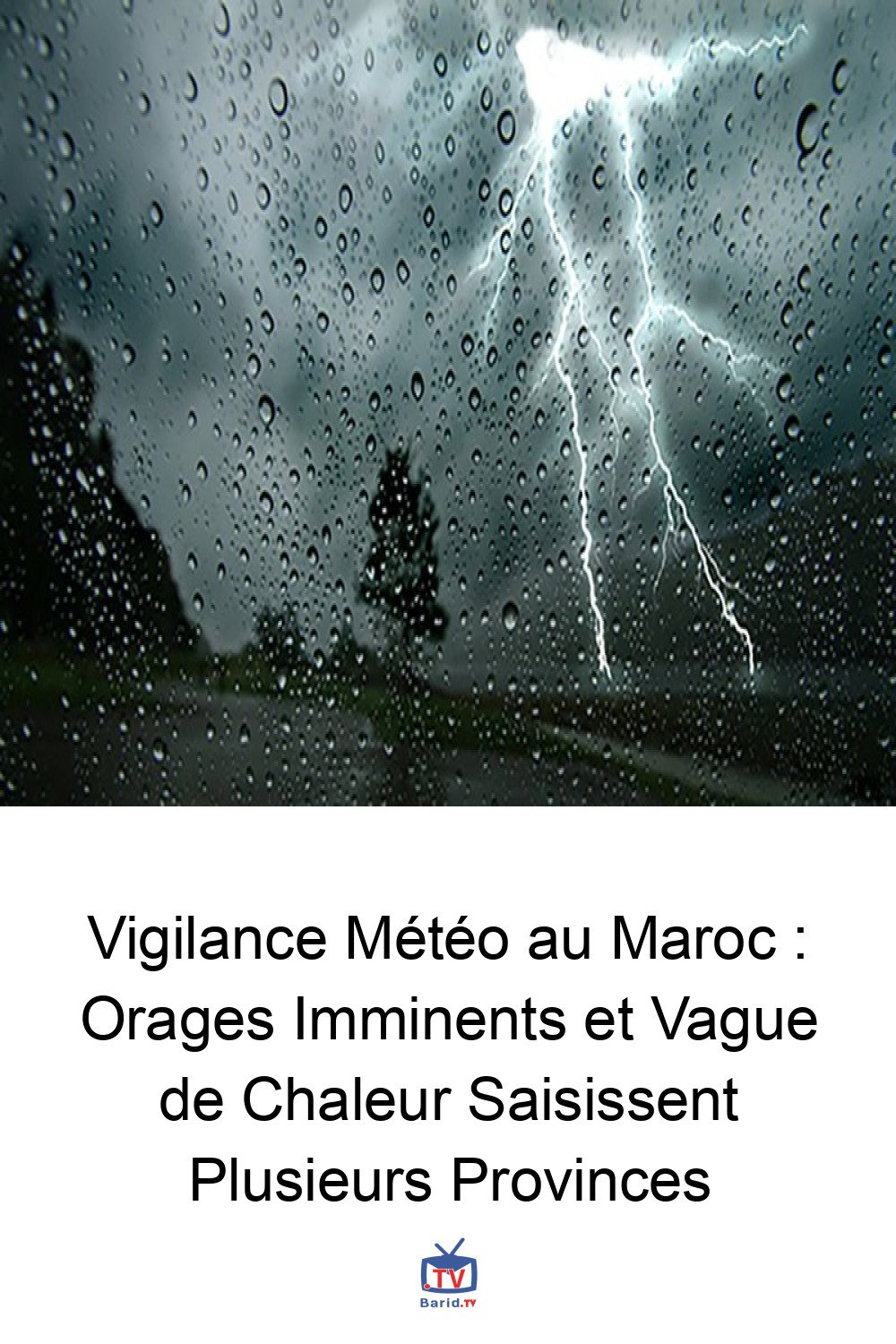 Vigilance Météo au Maroc : Orages Imminents et Vague de Chaleur Saisissent Plusieurs Provinces 4 Pinterest Hidden