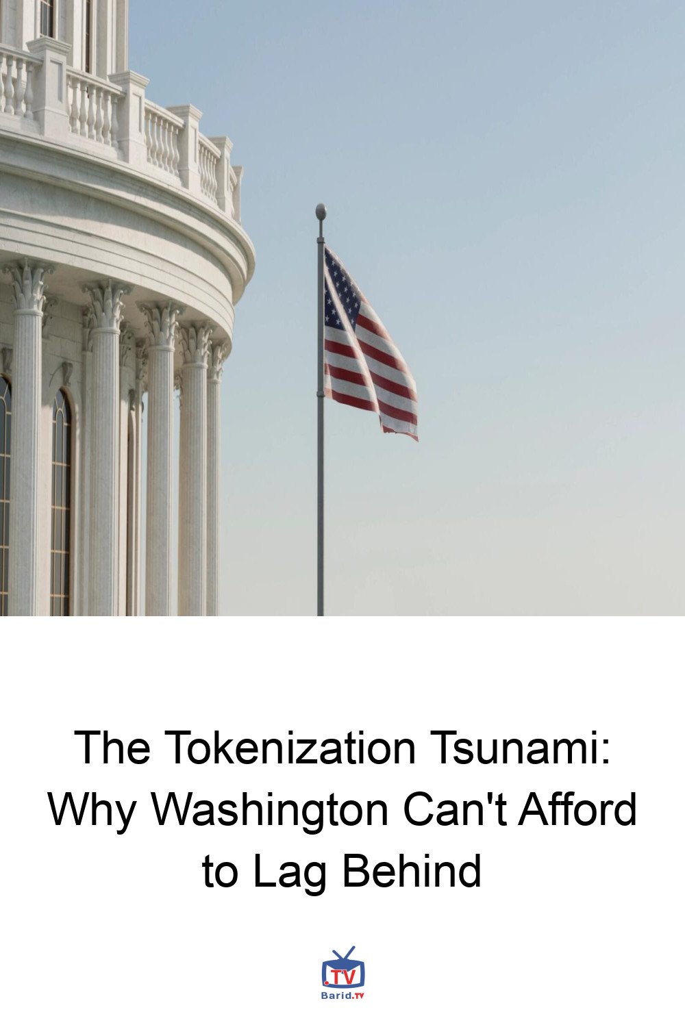 The Tokenization Tsunami: Why Washington Can't Afford to Lag Behind 4 Pinterest Hidden