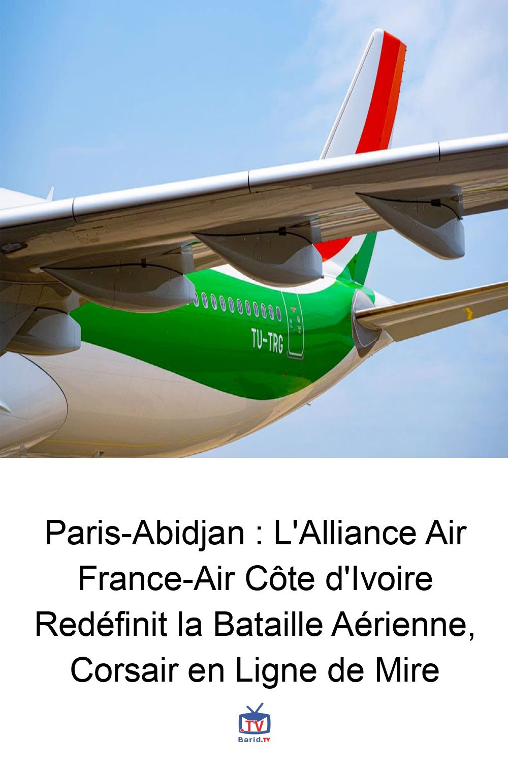 Paris-Abidjan : L'Alliance Air France-Air Côte d'Ivoire Redéfinit la Bataille Aérienne, Corsair en Ligne de Mire 4 Pinterest Hidden