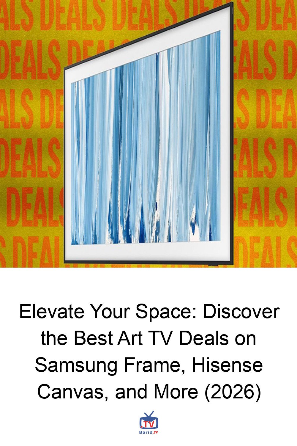 Elevate Your Space: Discover the Best Art TV Deals on Samsung Frame, Hisense Canvas, and More (2026) 4 Pinterest Hidden