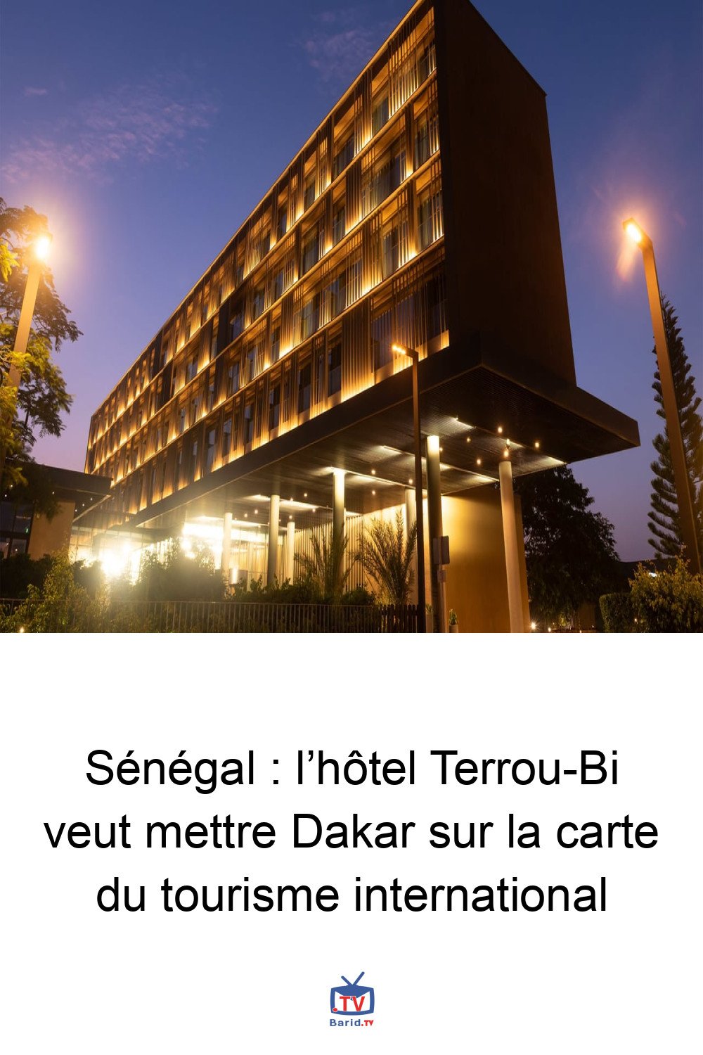 Sénégal : l’hôtel Terrou-Bi veut mettre Dakar sur la carte du tourisme international 4 Pinterest Hidden