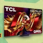 TCL QM8L Series 4K SQD-Mini-LED QLED Smart TV with Zero Border design